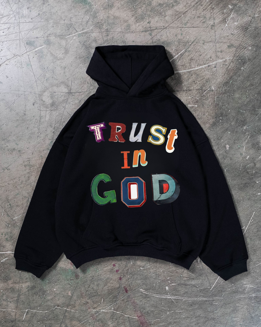 TRUST IN GOD HOODIE